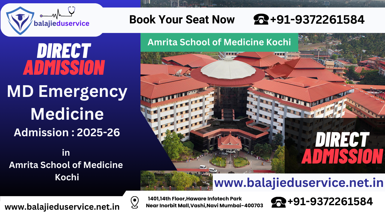 9372261584@Direct MD Emergency Medicine Admission In Amrita School of Medicine Kochi